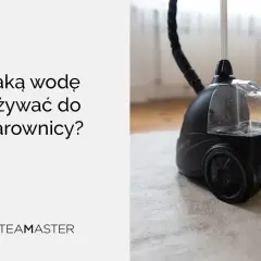 Jaka woda do parownicy? Uniknij awarii i chroń swój sprzęt!
