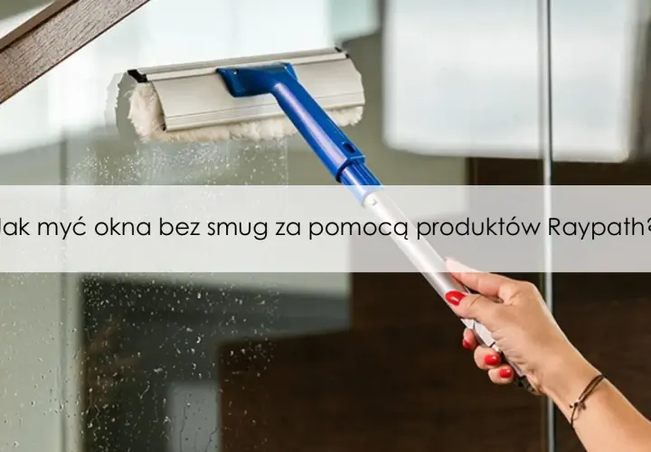 Jak skutecznie myć okna bez smug? Odkryj sekrety!