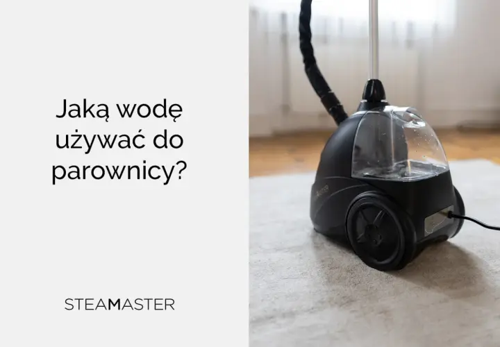 Jaka woda do parownicy? Uniknij awarii i chroń swój sprzęt!