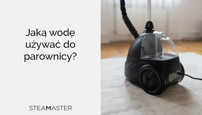 Jaka woda do parownicy? Uniknij awarii i chroń swój sprzęt!