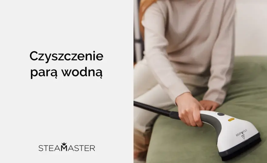 Parownica: Gdzie używać, a czego nigdy nie czyścić parą?